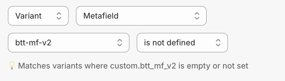 Metafield condition with namespace, key, value type, and operator